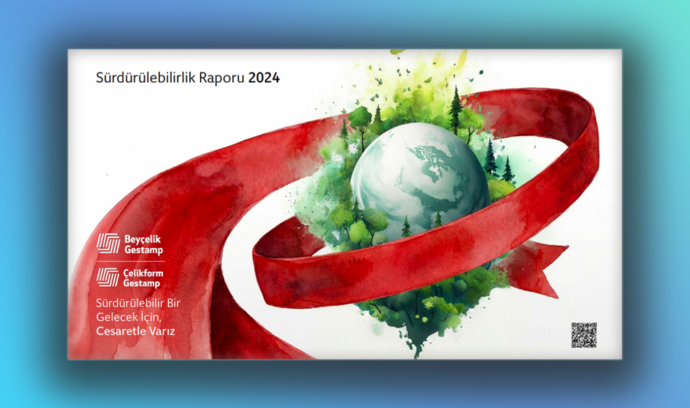 Beyçelik Surdurulebilirlik Raporu 2024 TR TSRS Uyumlu GRI ONAYLI