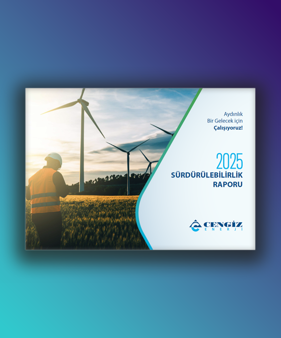 Cengiz Enerji 2025 Sürdürülebilirlik Raporu