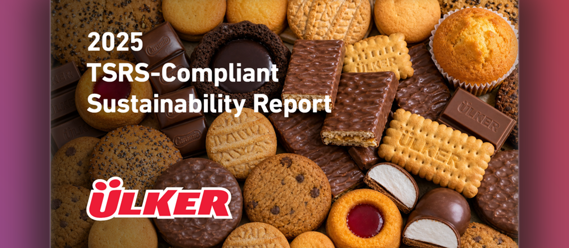 Ülker TSRS Compliant Sustainability Report