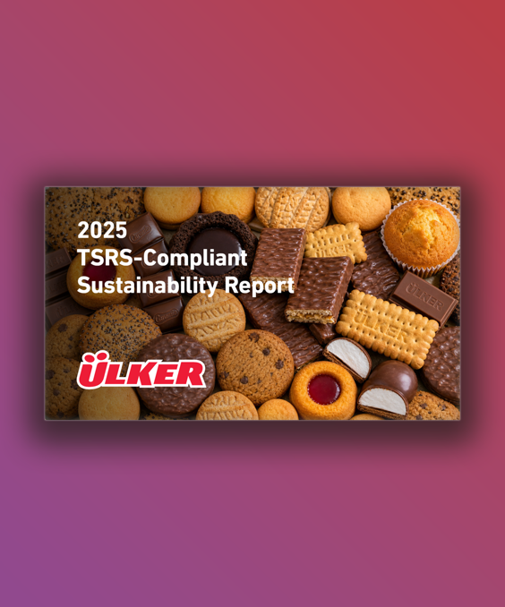 Ülker TSRS Compliant Sustainability Report